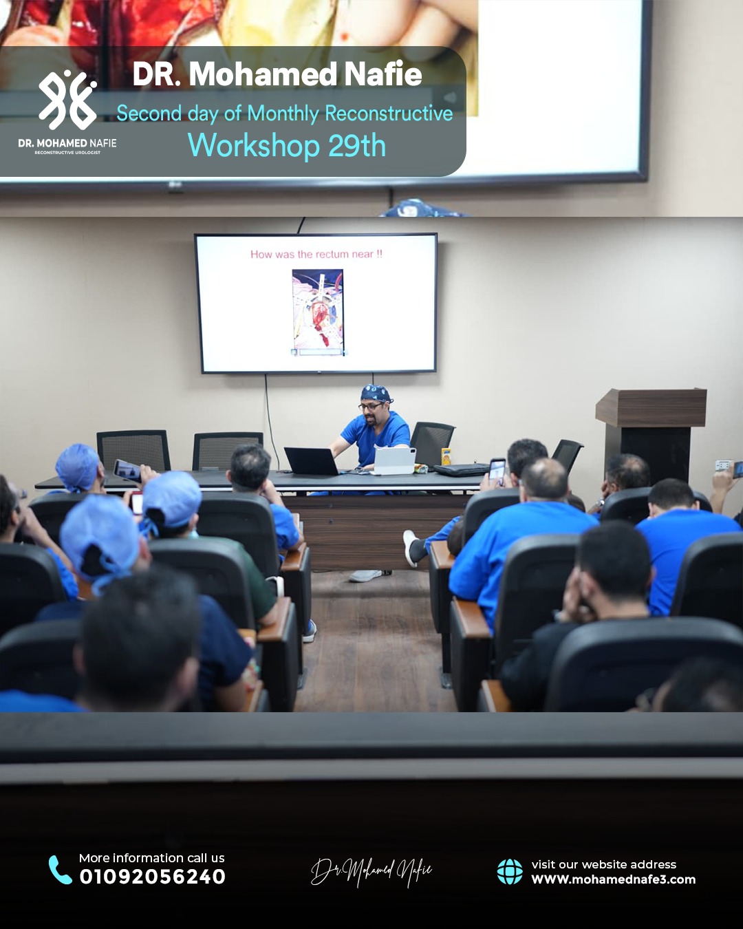 الورشة رقم 29… محطة جديدة في مسيرة التميز الطبي لجراحات مجرى البول